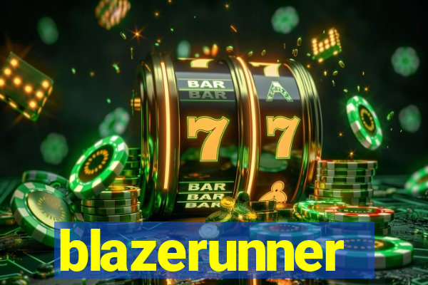 blazerunner
