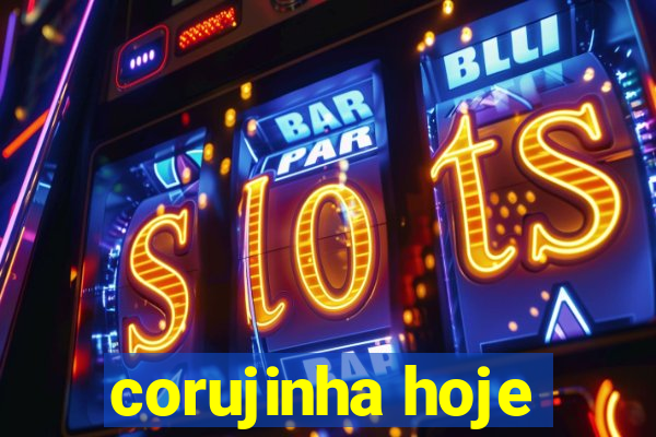 corujinha hoje