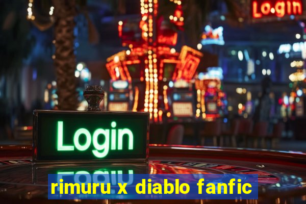 rimuru x diablo fanfic