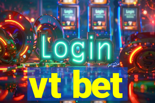 vt bet