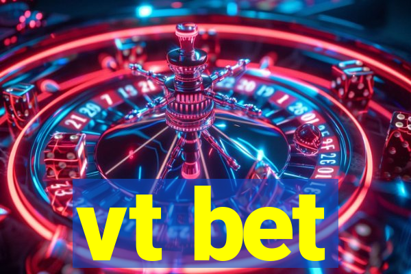 vt bet