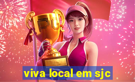 viva local em sjc
