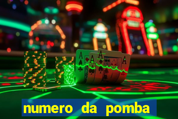 numero da pomba jogo do bicho