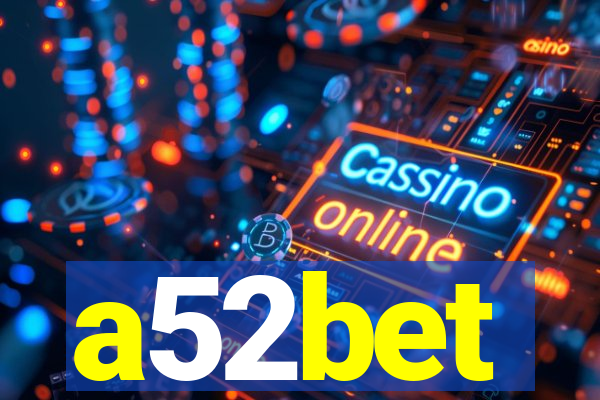 a52bet
