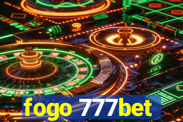 fogo 777bet