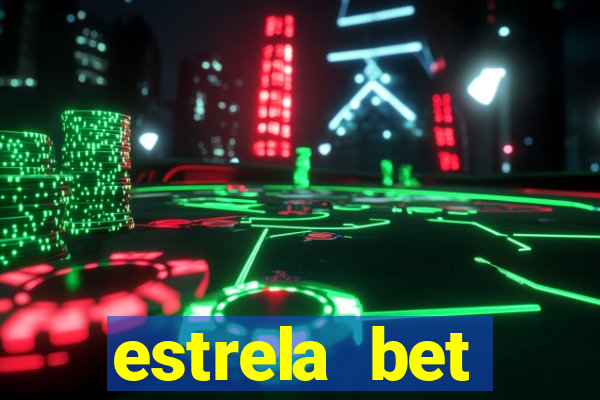 estrela bet convidar amigo