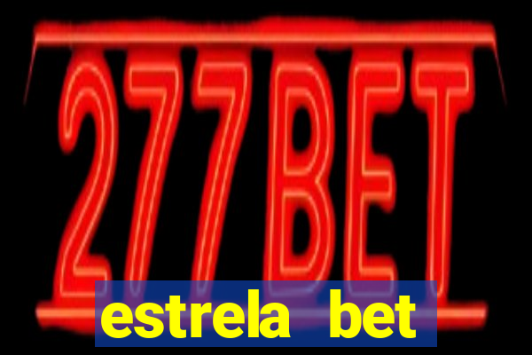 estrela bet convidar amigo