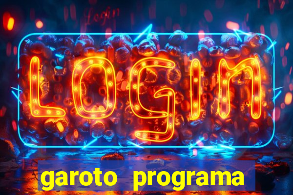 garoto programa zona leste