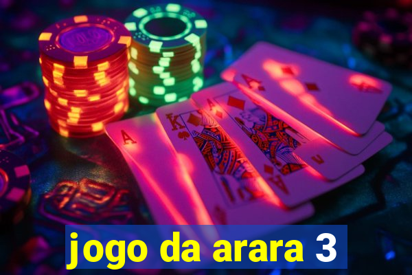 jogo da arara 3