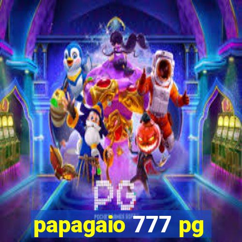 papagaio 777 pg