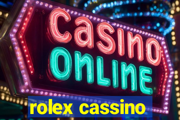 rolex cassino