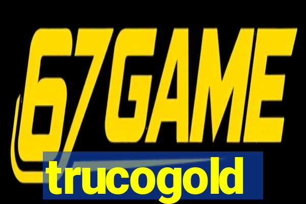 trucogold
