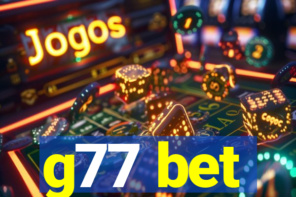 g77 bet