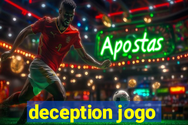 deception jogo