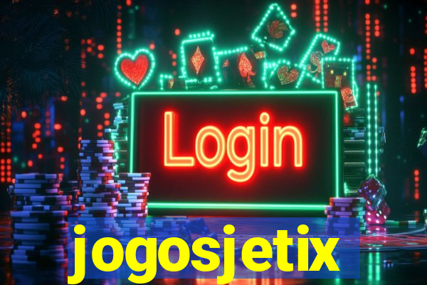 jogosjetix