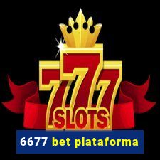 6677 bet plataforma