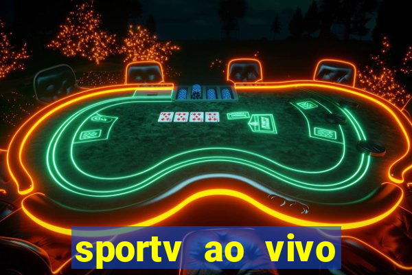 sportv ao vivo online multi