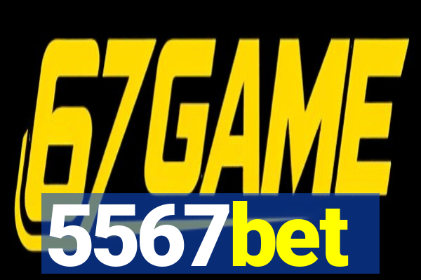 5567bet
