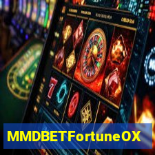 MMDBETFortuneOX