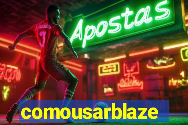 comousarblaze