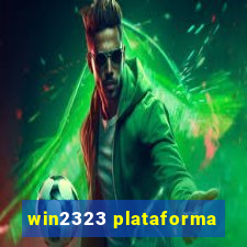 win2323 plataforma