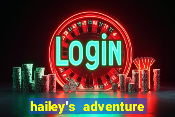 hailey's adventure mod unlimited money