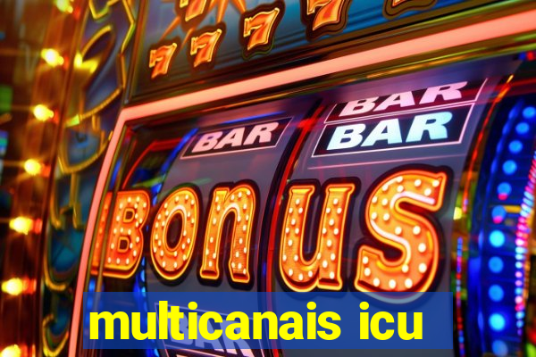 multicanais icu