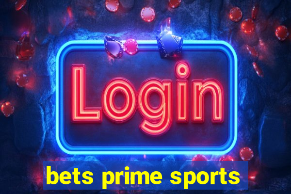 bets prime sports