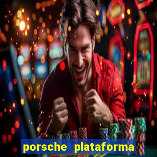 porsche plataforma de jogos