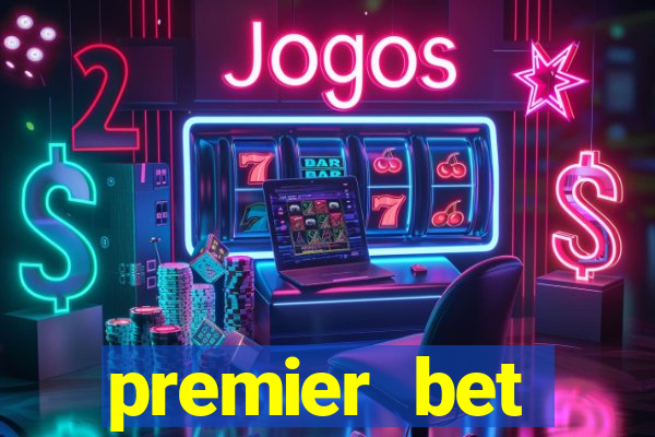 premier bet application download