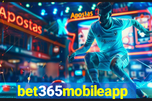 bet365mobileapp