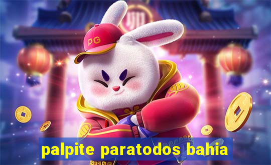 palpite paratodos bahia