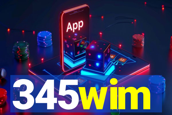 345wim