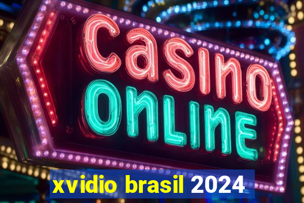 xvidio brasil 2024