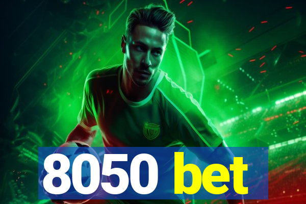 8050 bet