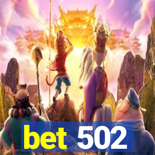 bet 502