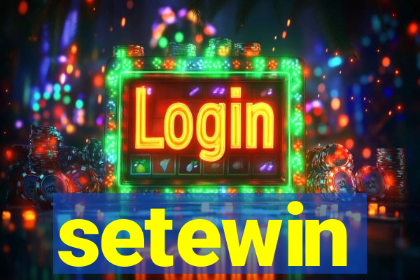 setewin