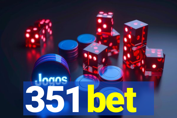 351 bet