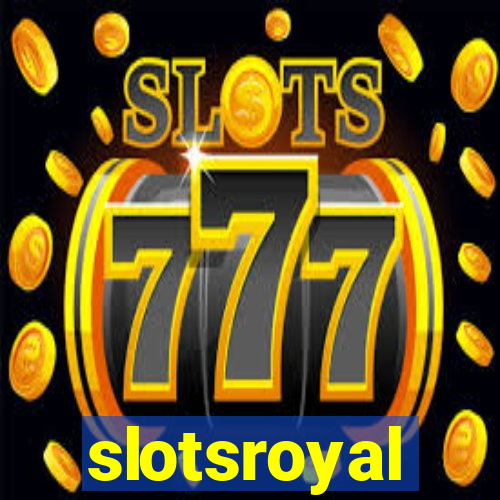 slotsroyal