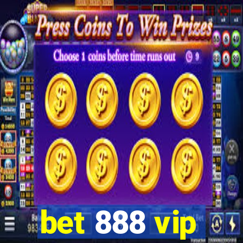 bet 888 vip