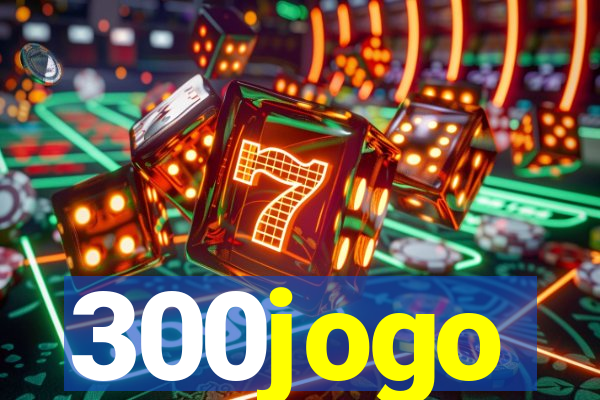 300jogo