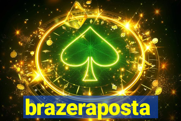 brazeraposta