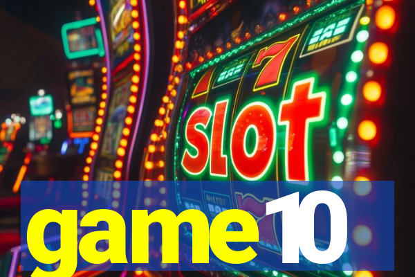 game10
