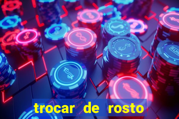 trocar de rosto online trocar rosto de video online
