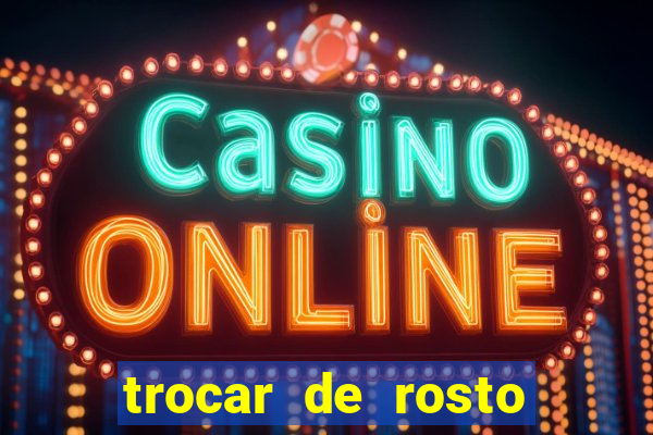trocar de rosto online trocar rosto de video online