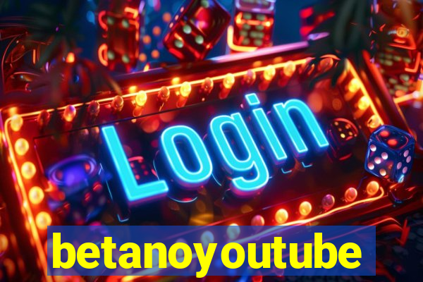 betanoyoutube