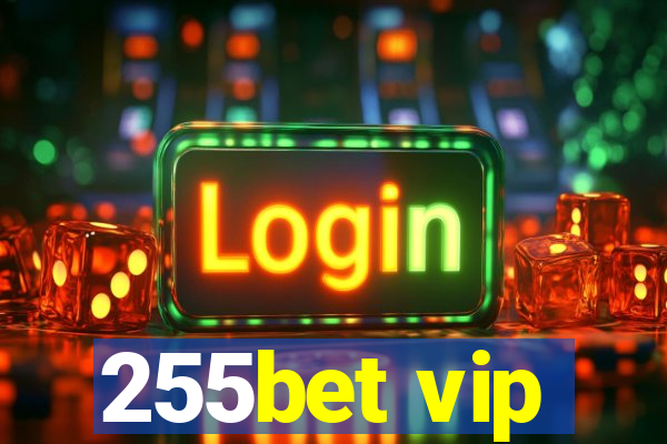 255bet vip