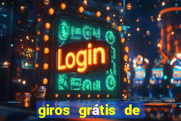 giros grátis de registro sem depósito