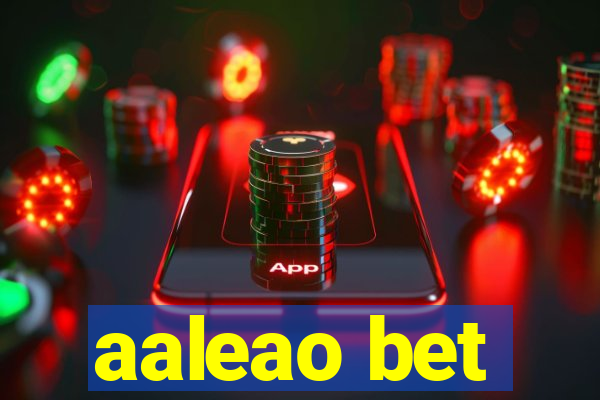 aaleao bet