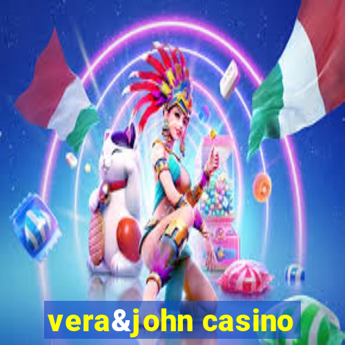 vera&john casino
